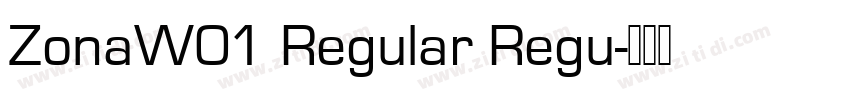 ZonaW01 Regular Regu字体转换